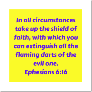 Bible Verse Ephesians 6:16 Posters and Art